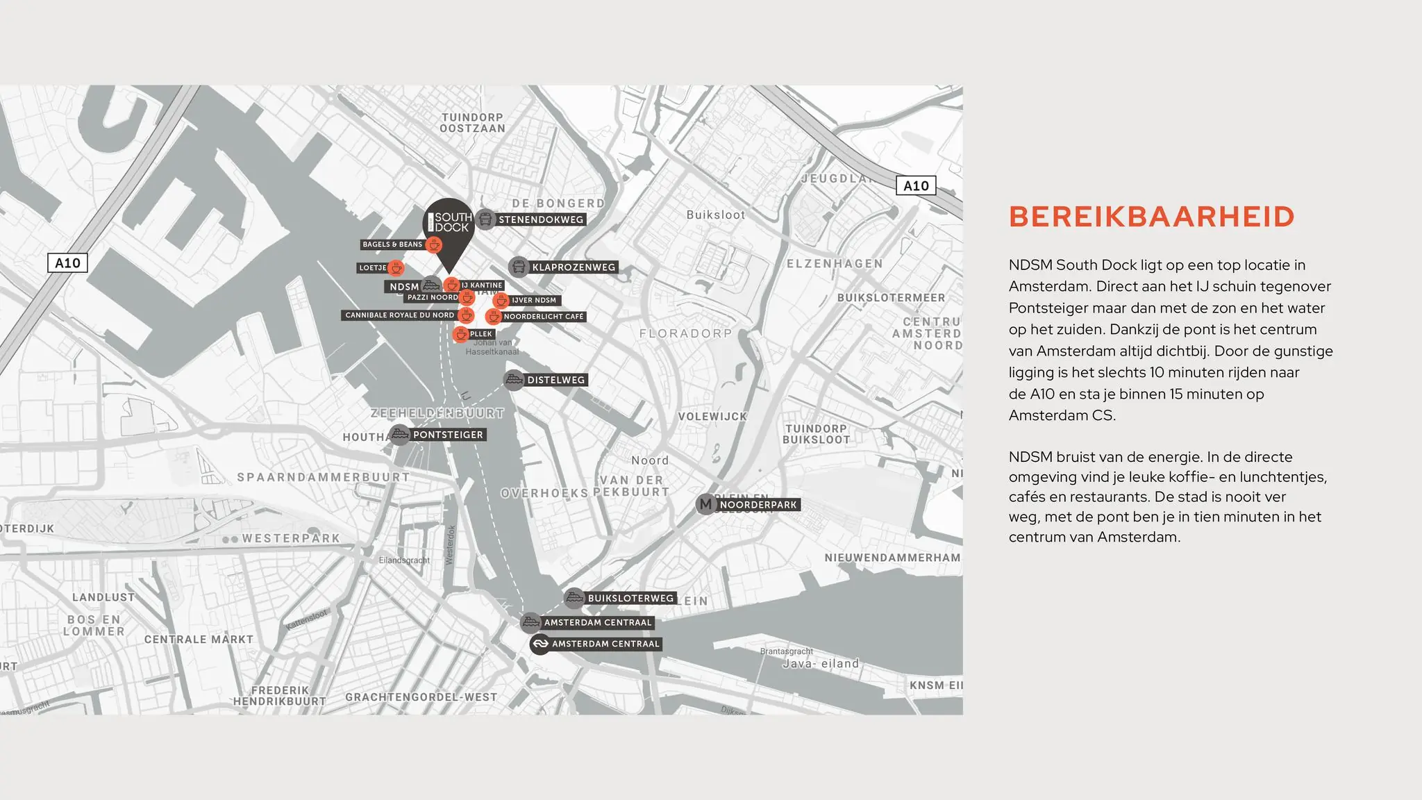 Kaart van Amsterdam met de ligging en bereikbaarheid van NDSM South Dock en omliggende hotspots gemarkeerd.